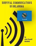 Survival Communications in Oklahoma 147919106X Book Cover