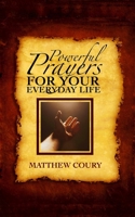 Powerful Prayers for Your Everyday Life B08MHJDT47 Book Cover