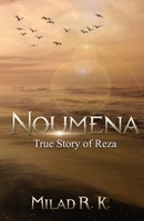 Noumena: True Story of Reza B085RT6SFD Book Cover