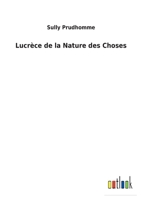 Lucrèce de la Nature des Choses 3752478144 Book Cover