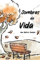 Sombras Da Vida (Portuguese Edition) 6500838343 Book Cover