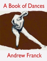 A Book of Dances: Selected Performances 1992-2014 B0F8D7TCBR Book Cover