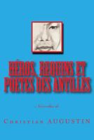 Heros, Requins Et Poetes Des Antilles 1499158939 Book Cover