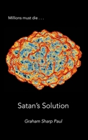 Satan's Solution 064876852X Book Cover