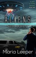 Aliens Need Love 2- Matthew (Alien Gospel Series) 1964363012 Book Cover