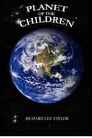 Planet of the Children 1479171328 Book Cover