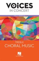 Hal Leonard Voices in Concert, Level 4 Mixed Choral Music Book, Grades 11-12 0076802310 Book Cover