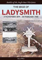 The Siege of Ladysmith: 2 November 1899-28 February 1900 0869755196 Book Cover