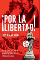 ¡Por la libertad! (Spanish Edition) 841287790X Book Cover