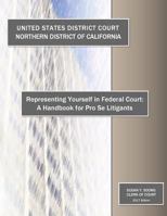 Representing Yourself in Federal Court: A Handbook for Pro Se Litigants 1974174603 Book Cover