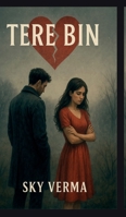 Tere Bin (Hindi Edition) B0GXH6RB68 Book Cover