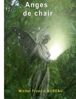 Anges de chair 2322637149 Book Cover