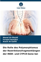 Die Rolle des Polymorphismus der Restriktionsfragmentlängen der INSR- und CYP19-Gene bei (German Edition) 6630128419 Book Cover