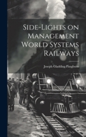 Side-lights on Management World Systems Railways 1019807229 Book Cover