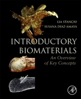 Introductory Biomaterials: An Overview of Key Concepts 0128092637 Book Cover