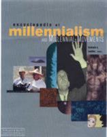 Encyclopedia of Millennialism and Millennial Movements (Religion and Society (Routledge)) 0415922461 Book Cover