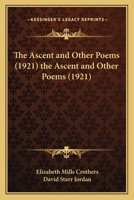 The ascent: & other poems, 0548591849 Book Cover