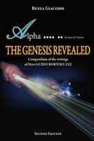 The Genesis Revealed: Compendium of the Writings of Don Guido Bortoluzzi 1985168413 Book Cover