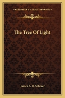 The Tree of Light 0548491720 Book Cover