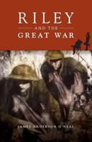 Riley and the Great War 1988915031 Book Cover