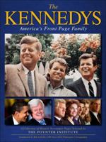The Kennedys: America's Front Page Family 0740793721 Book Cover