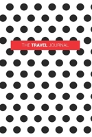 Travel Journal Notebook: Blank Lined Pages For Documenting Your Favorite Places, Foods, and Experiences: 6 x 9 // 120 Pages // Blank Lined Pages 1710295643 Book Cover