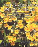 Wild Orchids in Myanmar Vol 3: Shangri-La of Wild Orchids 9889776499 Book Cover