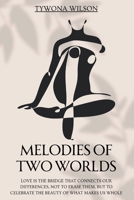 Melodies of Two Worlds B0GM4TLV37 Book Cover