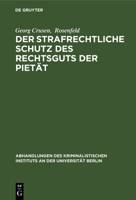 Der strafrechtliche Schutz des Rechtsguts der Pietät 3111168077 Book Cover