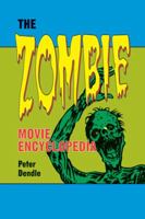 The Zombie Movie Encyclopedia 0786408596 Book Cover