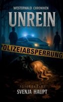 Unrein: Westerwald Chroniken (German Edition) 384826594X Book Cover