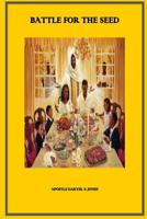 Batttle For The Seed 1986070018 Book Cover