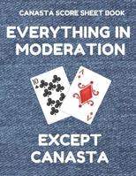 Canasta Score Sheet Book: Scorebook of 100 Score Sheet Pages For Canasta Games (Includes both American and Classic Rules), 8.5 By 11 Inches, Funny Moderation Denim Cover 1797511815 Book Cover