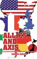 Allies and Axis 1665591196 Book Cover