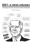 2021: a news odyssey: A Chronology of the News and Events in the Biden Administration B0BL6F8729 Book Cover