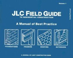 Jlc Field Guide to Residential Construction 1928580289 Book Cover