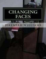 Changing Faces 1537747185 Book Cover