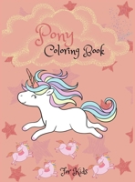 Pony Coloring Book: For Kids 0928196925 Book Cover