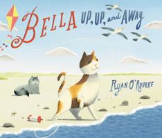 Bella Up, Up, and Away 0062218638 Book Cover