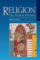 Religion: The Modern Theories 0801877288 Book Cover