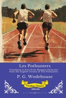 Les Pothunters French Version of The Pothunters (French Edition) 9377529832 Book Cover