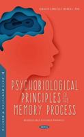 Psychobiological Principles of the Memory Process 1685076610 Book Cover