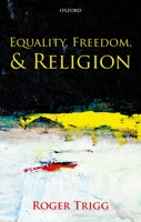 Equality, Freedom, and Religion 0199576858 Book Cover