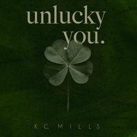 Unlucky You B0F1B4X9J6 Book Cover