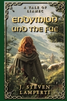 Endymion and the Fae: A tale of Liamec B0FT8YGRRB Book Cover