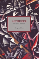 Althusser: The Detour of Theory 1608460274 Book Cover