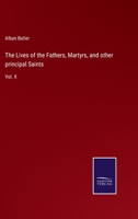 The Lives of the Fathers, Martyrs, and other principal Saints: Vol. X 375255732X Book Cover