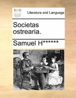Societas ostrearia. 1140869094 Book Cover