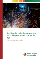 Análise de redução de escória na soldagem entre placas de aço 6139721954 Book Cover