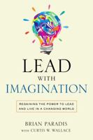 Lead with Imagination 1948677148 Book Cover